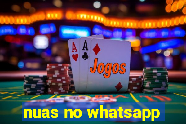 nuas no whatsapp